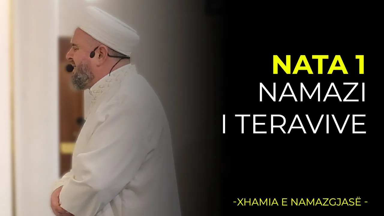 Namazi i Teravive – Nata 1| Ramazan 2026/Xhamia e Namazgjasë